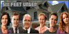 [Six Feet Under]